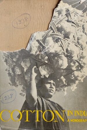 Cotton In India a monograph