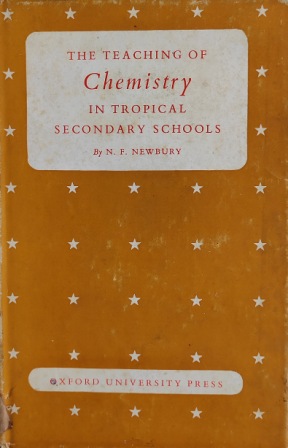 THE TEACHING OF CHEMISTRY IN TROPICAL SECONDARY SCHOOL
