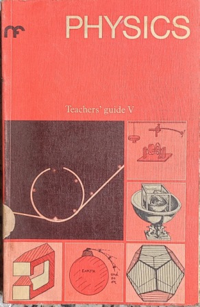 PHYSICS TEACHER'S GUIDE 5