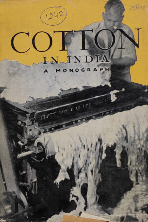 Cotton In India a monograph