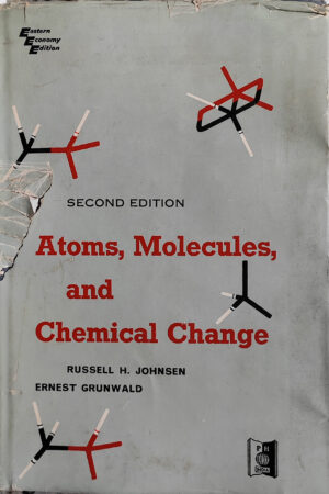 ATOMS, MOLECULES AND CHEMICAL CHANGE