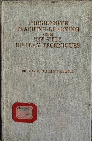 PROGRESSIVE TEACHING - LEARNING FROM NEW STUDY DISPLAY TECHNOLOGIES
