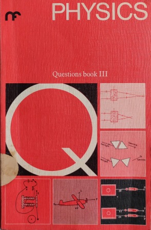 PHYSICS (QUESTION Book III)