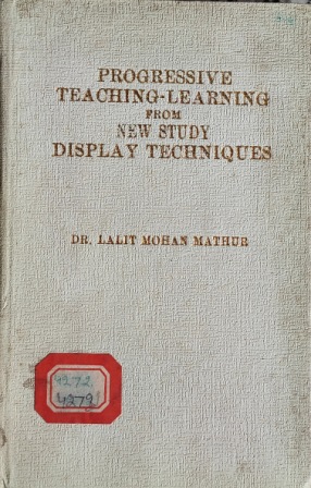 PROGRESSIVE TEACHING - LEARNING FROM NEW STUDY DISPLAY TECHNOLOGIES