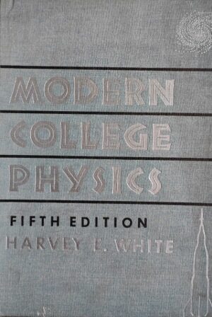 MODERN COLLEGE PHYSICS