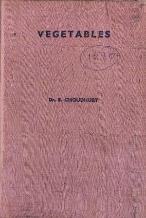 VEGETABLES( DR. B. CHOUDHARY)