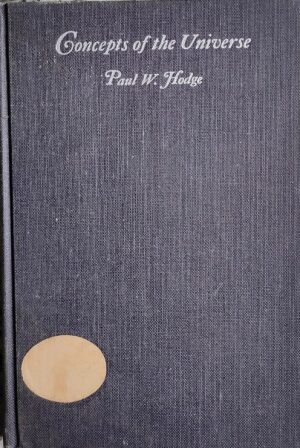 CONCEPTS OF THE UNIVERSE (PAUL W. HODGE)