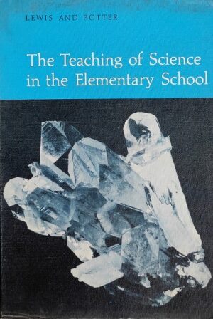 THE TEACHING OF SCIENCE IN ELEMENTARY SCHOOL