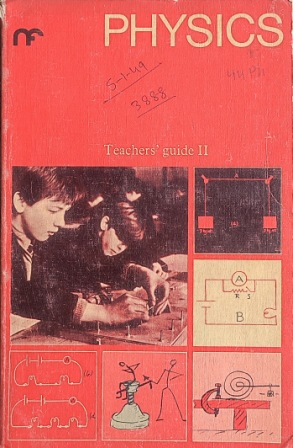 PHYSICS TEACHERS' GUIDE II
