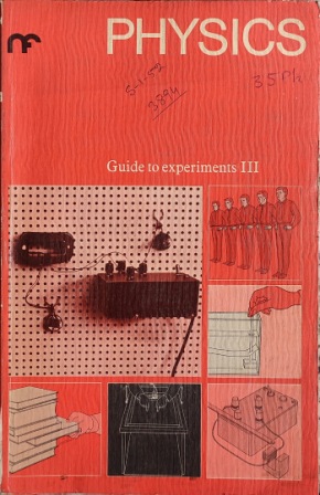 PHYSICS TEACHERS' GUIDE III