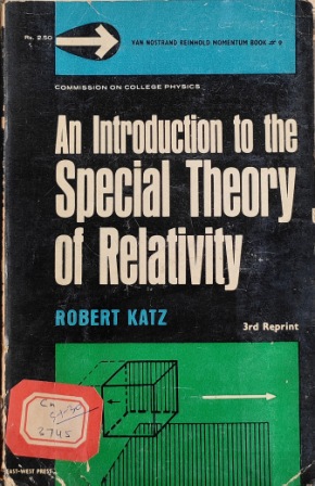 AN INTRODUCTION TO THE SPECIAL THEORY OF RELATIVITY (ROBERT KATZ)