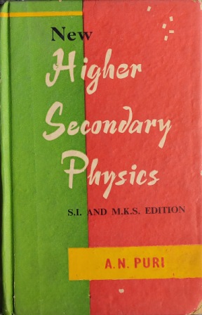 NEW HIGHER SECONDARY PHYSICS (A. N. PURI)
