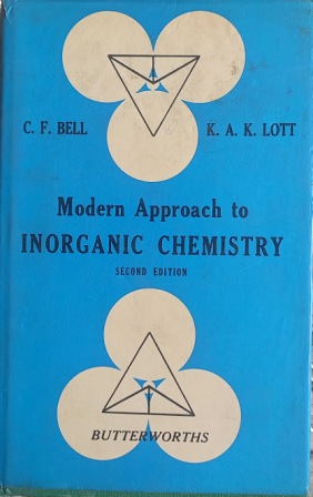 MODERN APPROACH TO INORGANIC CHEMISTRY (C. F. BELL)