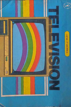 HOW IT WORKS - TELEVISION (NAVKALA ROY)