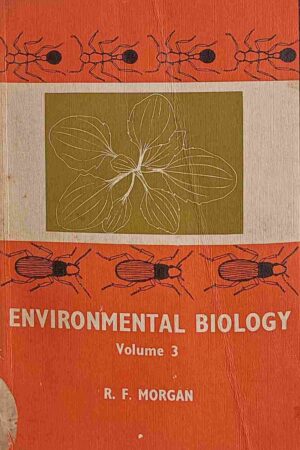 Environmental Biology Volume-3 (R. F. MORGAN)