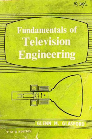 FUNDAMENTALS OF TELEVISION ENGINEERING (GLENN M. GLASFORD)