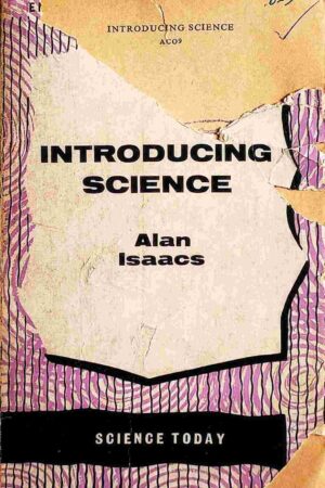 INTRODUCING SCIENCE (ALAN ISAACS)