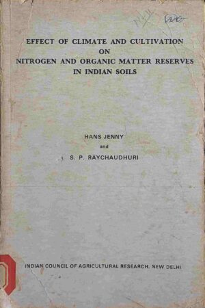 EFFECT OF CLIMATE AND CULTIVATION ON NITROGEN AND ORGANIC MATTER RESERVES IN INDIAN SOIL