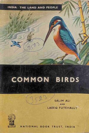 COMMON BIRDS (SALIM ALI AND LAEEQ FUTEHALLY)