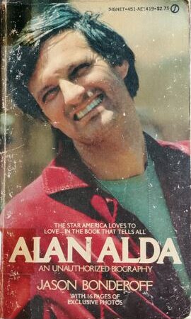 AlAN ALDA An Unauthorized Biography