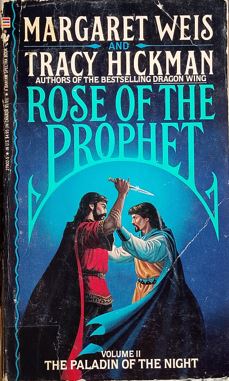 Rose Of The Prophet Volume II - The paladdin of The Night
