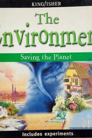 The Environment - Saving The Planet