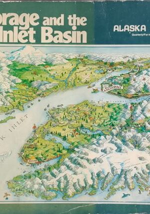 Anchorage And the Cook Inlet Basin