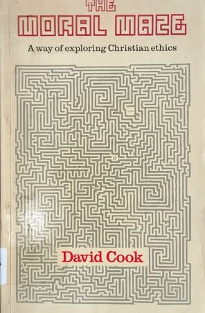 The Moral Maze - The Way Of Exploring Christian Ethics