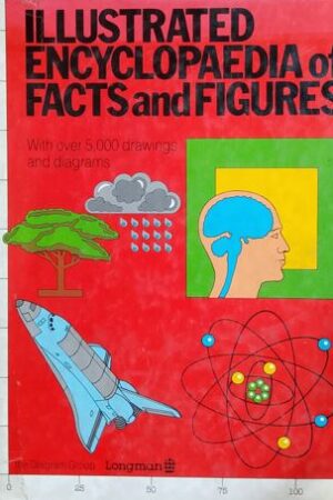 Illustrated Encyclopedia Of Facts And Figures