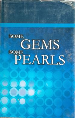 Some Gems Some Pearls