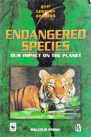 Endangered Species - Our impact On The Planet