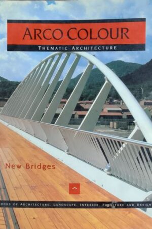 New Bridges - Thematic Architecture - Arco Colour