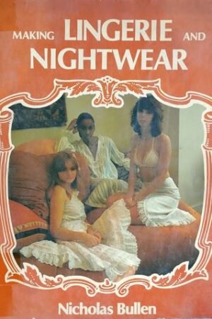 Making Lingerie And Nightwear