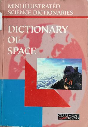 Dictionary of Space : Mini Illustrated Science Dictionaries