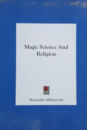 Magic science and religion