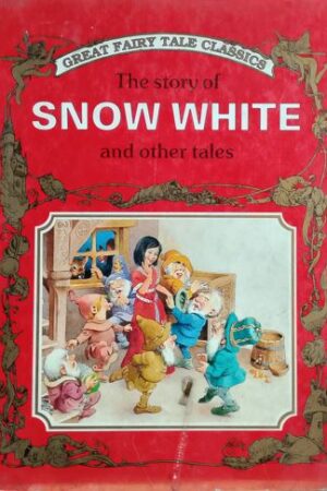 The Story Of Snow White and Other tales
