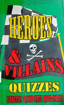 heroes &Villains