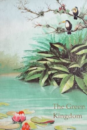 The Green Kingdom