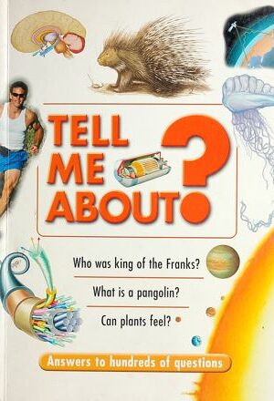 Tell Me About ?