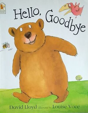 Hello , Goodbye