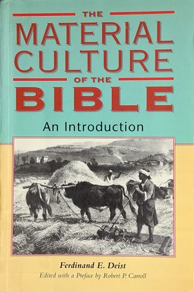 The Material Culture Of The Bible