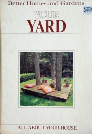 Better Homes And Gardens : YOUR YARD