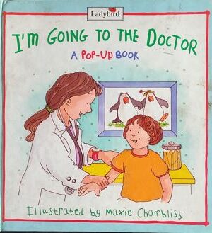 I'm Going To Be The Doctor - A Pop up Book