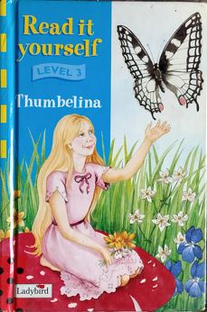 Read It Yourself - Thumbelina