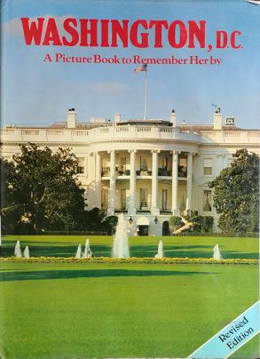Washington D.C. : A Picture Book To Remember Her By