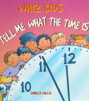 Whiz Kids : Tell Me What The Time Is