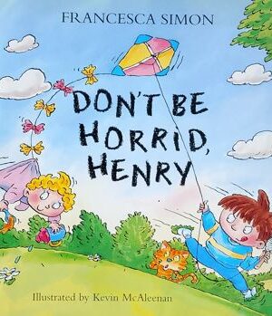 Don't be Horrid Henry