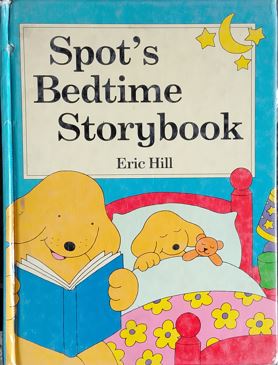 Spot's Bedtime Storybook