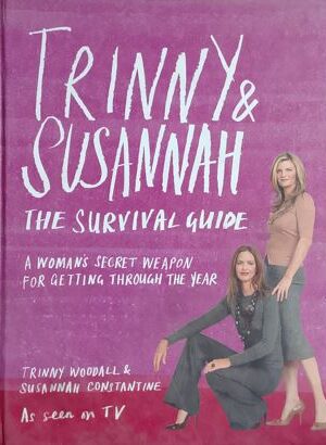 Trinny & Susannah : The Survival Guide