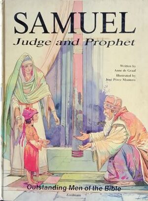 Samuel : Judge And Prophet